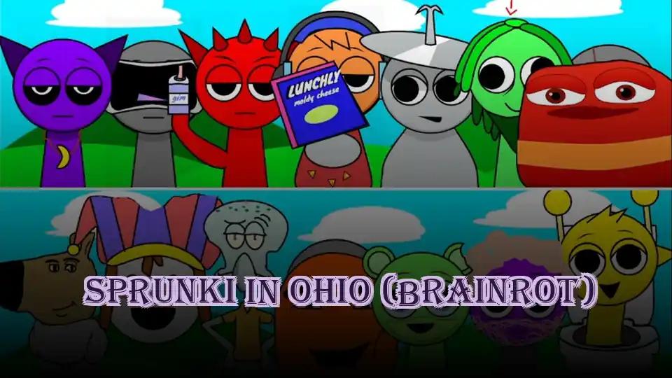 Sprunki in Ohio (Brainrot)